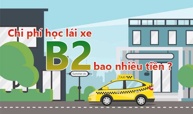 Học bằng lái B2 cần tốn những khoản phí nào?